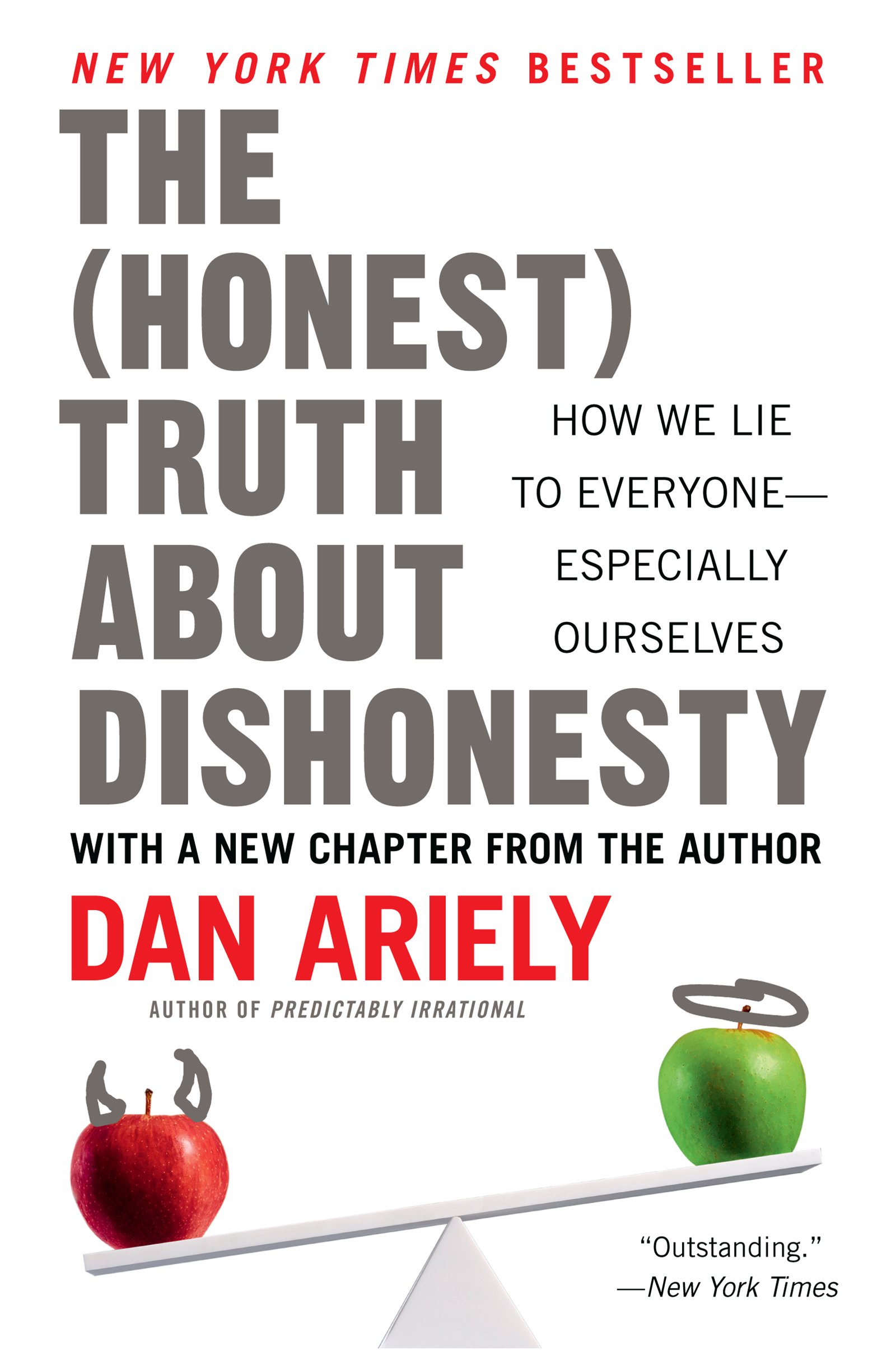 Front cover of The (Honest) Truth About Dishonesty book by Dan Ariely