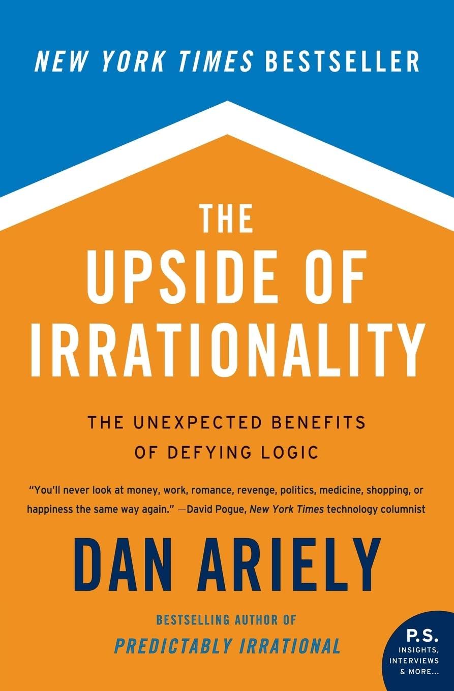 Front cover of The Upside of Irrationality book by Dan Ariely